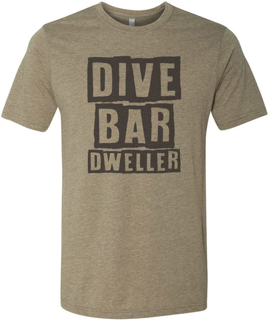 Dive Bar Dweller T-Shirt