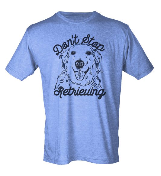 Don’t Stop Retrieving
